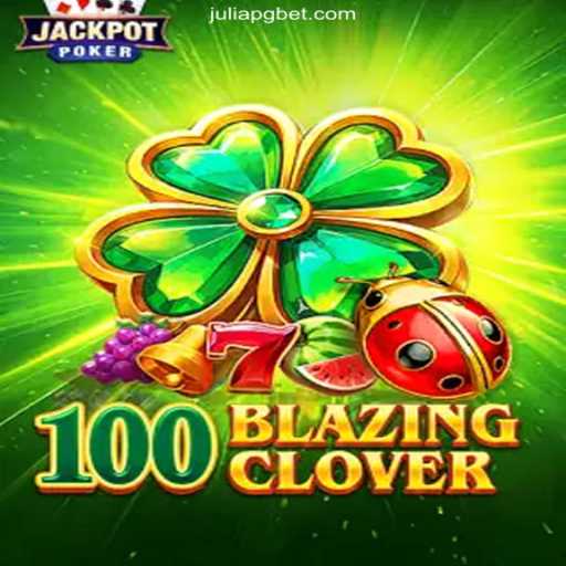 Exploring the Thrilling World of 100BlazingClover: A New Era in Online Gaming